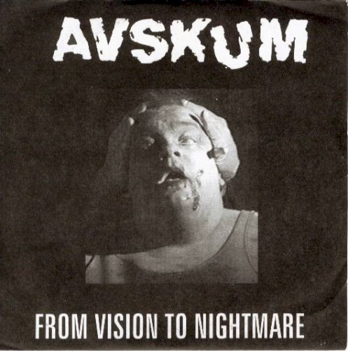 From Vision to Nightmare