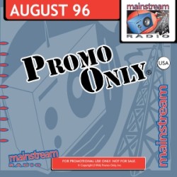 Promo Only: Mainstream Radio, August 1996