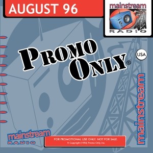 Promo Only: Mainstream Radio, August 1996
