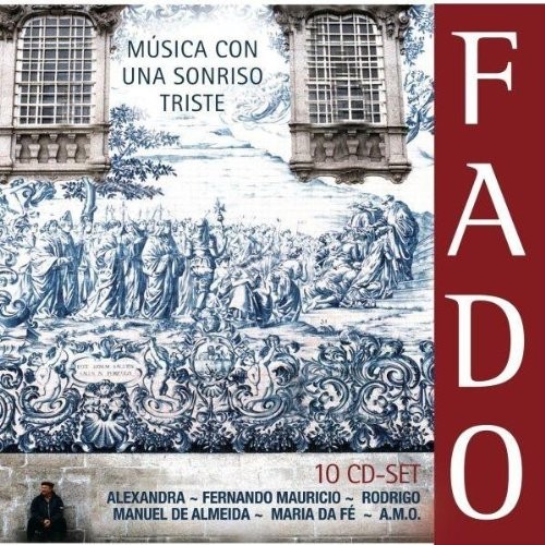 Fado - Música Con Una Sonriso Triste
