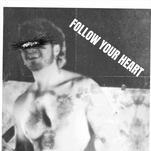 Follow Your Heart