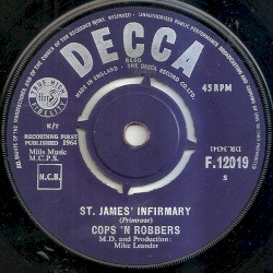 St. James Infirmary / There's Gotta Be A Reason