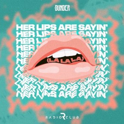 Her Lips Are Sayin’ (La La La)