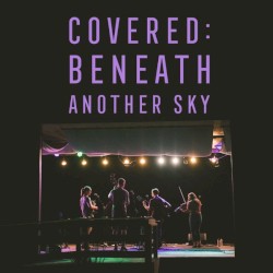 Covered: Beneath Another Sky