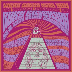 We're Gonna Miss You (An Aussie Tribute to Roky Erickson & The 13th Floor Elevators)