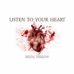 Listen to Your Heart (Metal Version)
