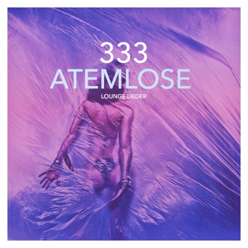 333 atemlose Lounge Lieder