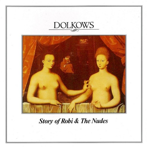 Story of Robi & The Nudes