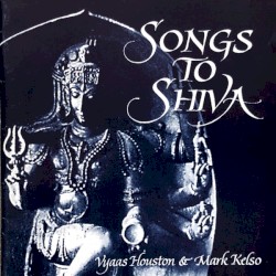 Songs to Shiva