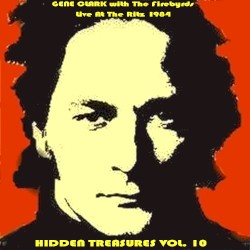 Hidden Treasures, Volume 10: Live At The Ritz 1984