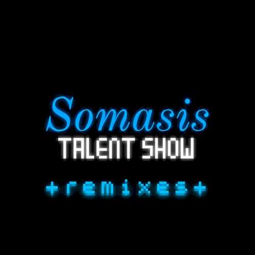 Talent Show (The Remixes)