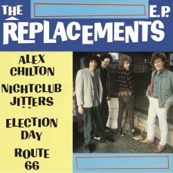 The Replacements E.P.