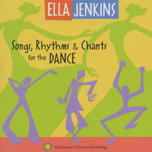 Songs, Rhythms & Chants For The Dance