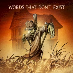 Words That Don’t Exist