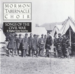 Songs of the Civil War & Stephen Foster Favorites