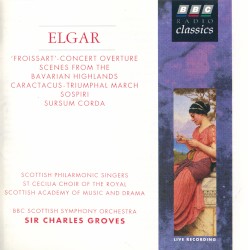 “Froissart” – Concert Overture / Scenes From the Bavarian Highlands / Caractacus – Triumphal March / Sospiri / Sursum Corda