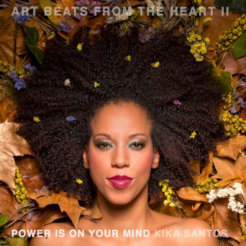 Power Is on Your Mind (Art Beats From the Heart II)