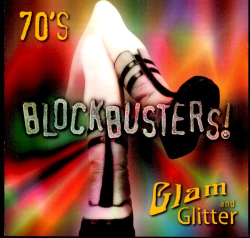 Blockbusters! The 70’s - Glam and Glitter