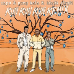 Run Run Run (remix)