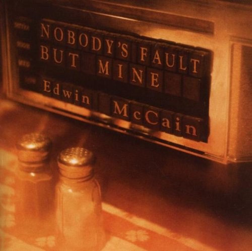 Nobody's Fault but Mine