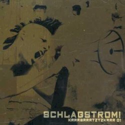 Schlagstrom! - !Krrrbrrrtztzkrrrbrrrtztz! Vol.1