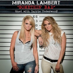 Somethin’ Bad