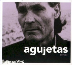 Agujetas, cantaor