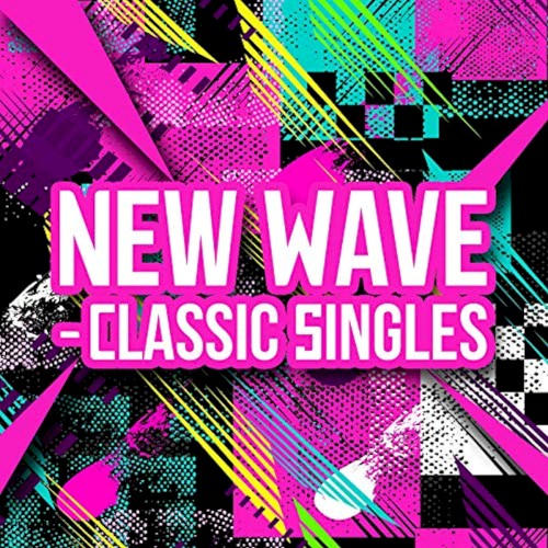New Wave: Classic Singles