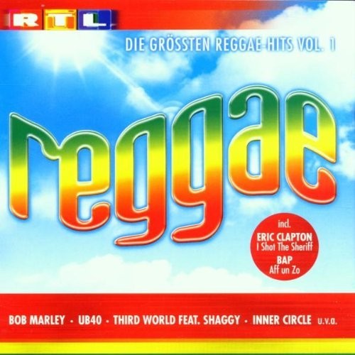 RTL Reggae: Die Grössten Reggae‐Hits, Volume 1