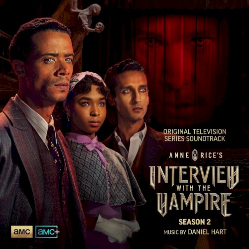 Interview with the Vampire: Season 2 (Original Television Series Soundtrack)