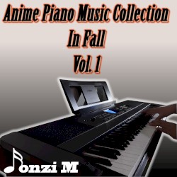 Anime Piano Music Collection in Fall, Vol. 1