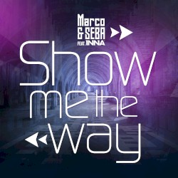 Show Me the Way