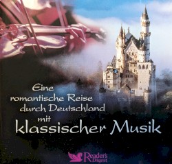 Eine Romantische Reise Durch Deutschland Mit Klassischer Musik