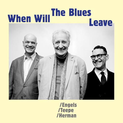 When Will The Blues Leave