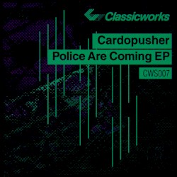 Police Are Coming EP