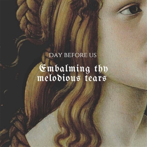 Embalming Thy Melodious Tears