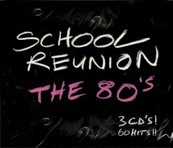 School Reunion: The 80's