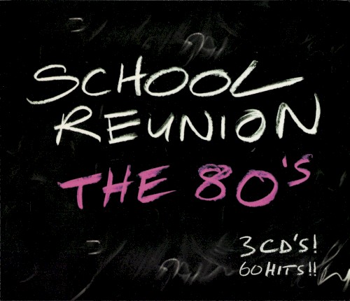 School Reunion: The 80's
