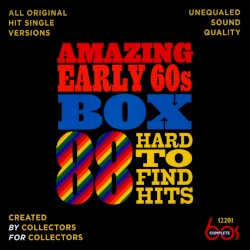 Amazing Early 60s Box: 88 Hard‐to‐Find Hits