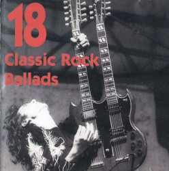 18 Classic Rock Ballads