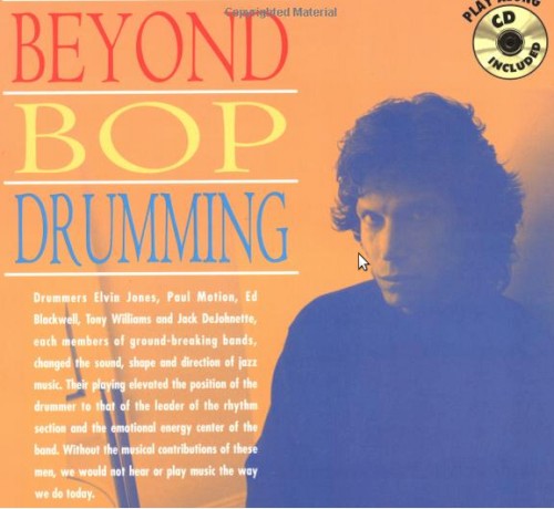 Beyond Bop Drumming