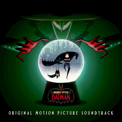 Merry Little Batman (Original Motion Picture Soundtrack)
