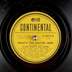 What’s the Matter Now / That’s the Blues
