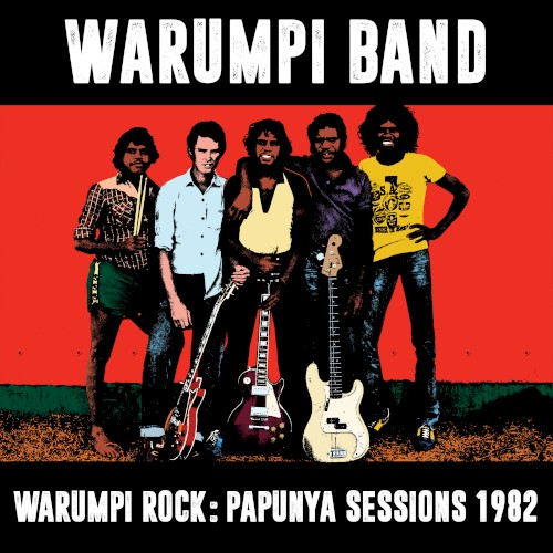 Warumpi Rock (Papunya Sessions, 1982)