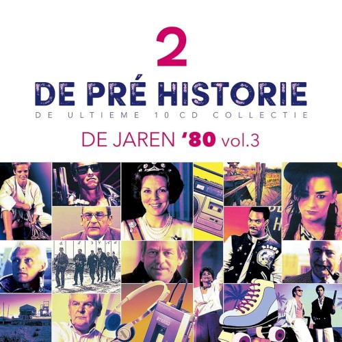 De pré historie: De jaren ’80, vol. 3: De ultieme 10 CD collectie