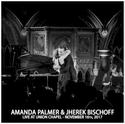 Live at Union Chapel – November 16th, 2017