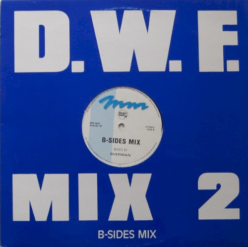 D.W.F. Mix 2 / B-Sides Mix