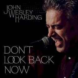 Don't Look Back Now (Live at Union Hall)