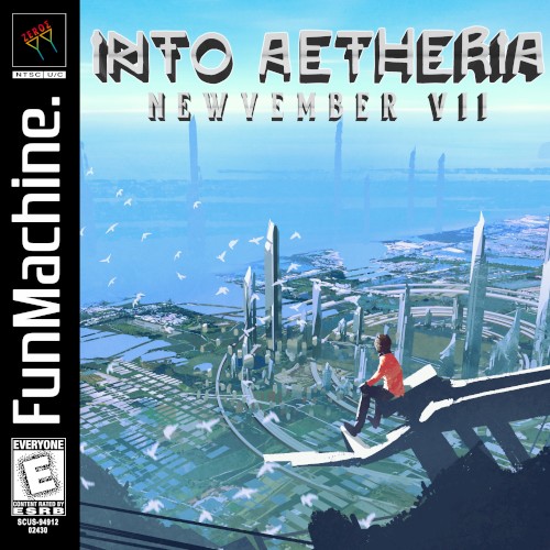 INTO AETHERIA: NEWVEMBER VII