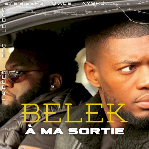 Belek à ma Sortie